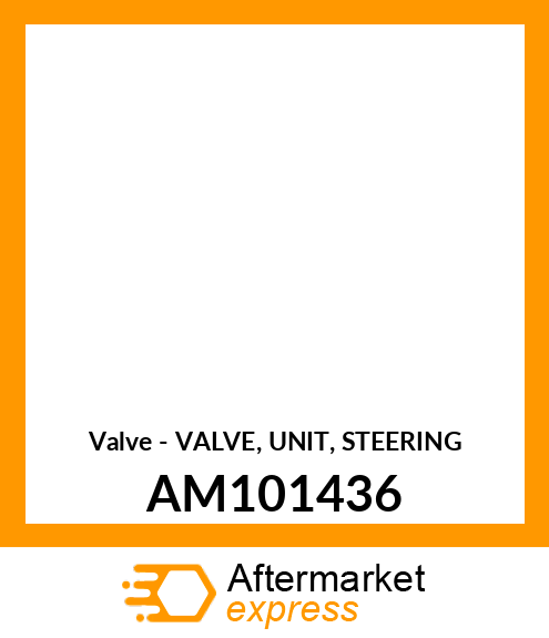 Valve - VALVE, UNIT, STEERING AM101436