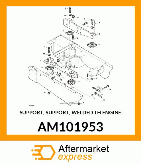 SUPPORT, SUPPORT, WELDED LH ENGINE AM101953