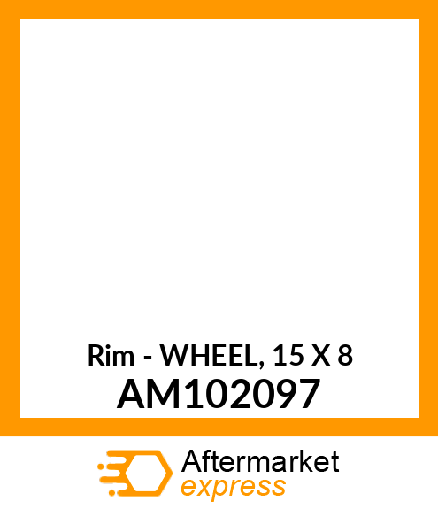 Rim - WHEEL, 15 X 8 AM102097