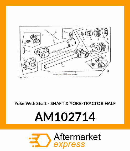 Yoke With Shaft - SHAFT & YOKE-TRACTOR HALF AM102714