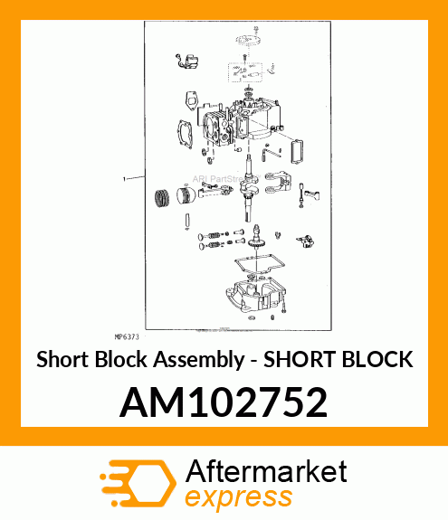 Short Block Assembly - SHORT BLOCK AM102752