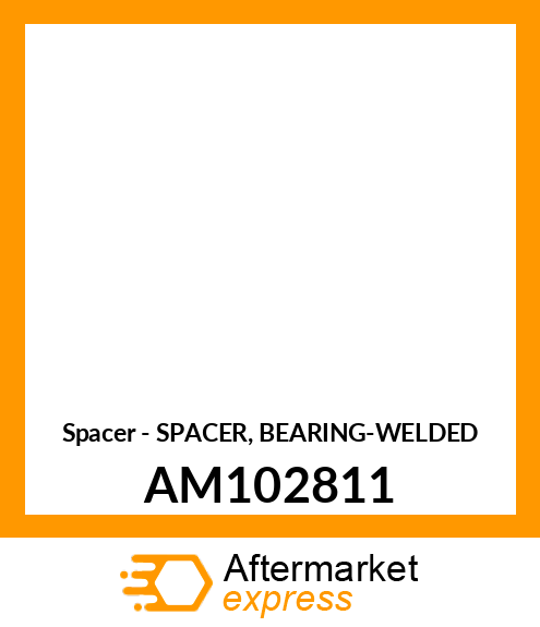 Spacer - SPACER, BEARING-WELDED AM102811