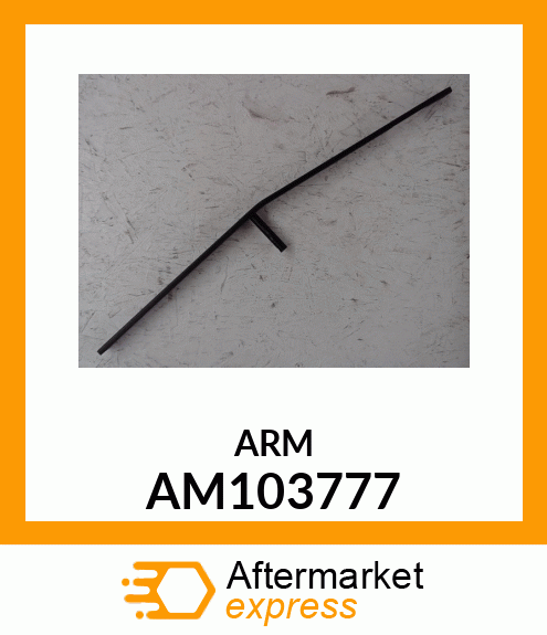 ARM, ARM, WELDED AM103777