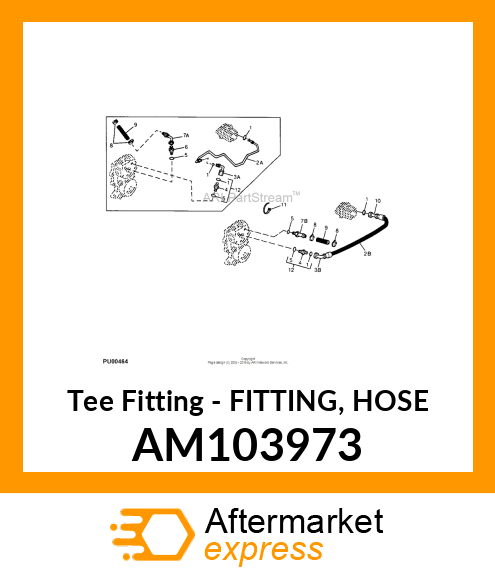 Tee Fitting - FITTING, HOSE AM103973