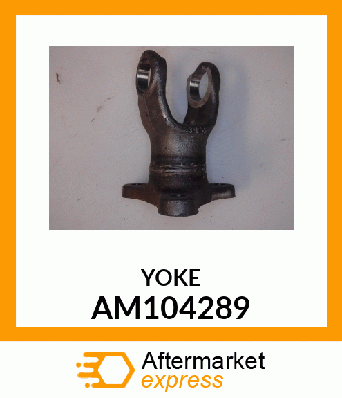 Universal Joint Yoke AM104289