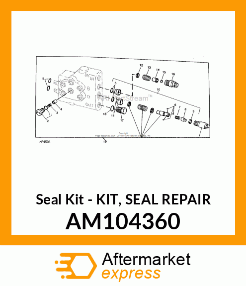 Seal Kit - KIT, SEAL REPAIR AM104360