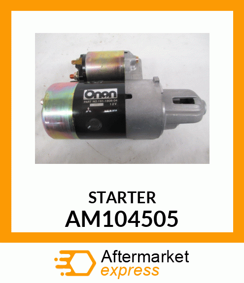 Motor - STARTER, COMPLETE AM104505