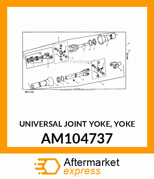 UNIVERSAL JOINT YOKE, YOKE AM104737