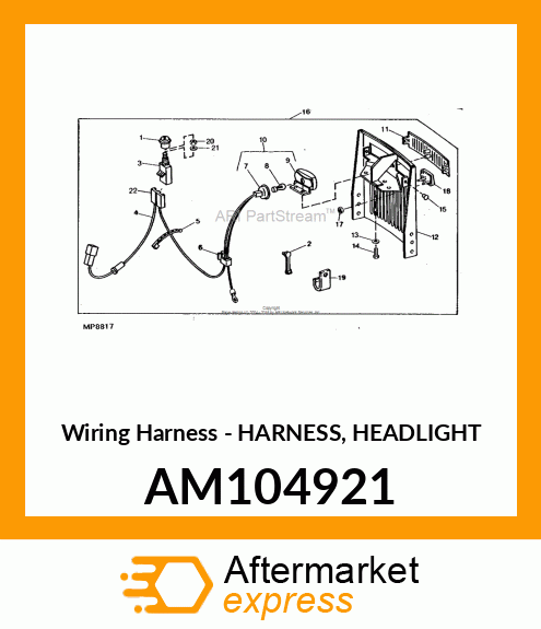 Wiring Harness - HARNESS, HEADLIGHT AM104921