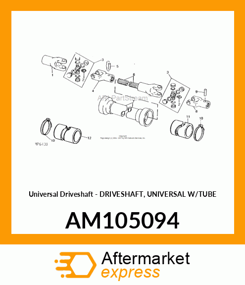 Universal Driveshaft - DRIVESHAFT, UNIVERSAL W/TUBE AM105094