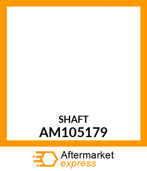Shaft - THROTTLE SHAFT ASSY AM105179