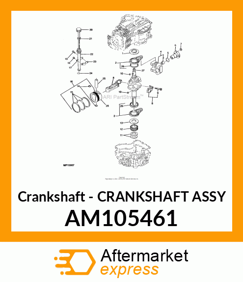 Crankshaft - CRANKSHAFT ASSY AM105461