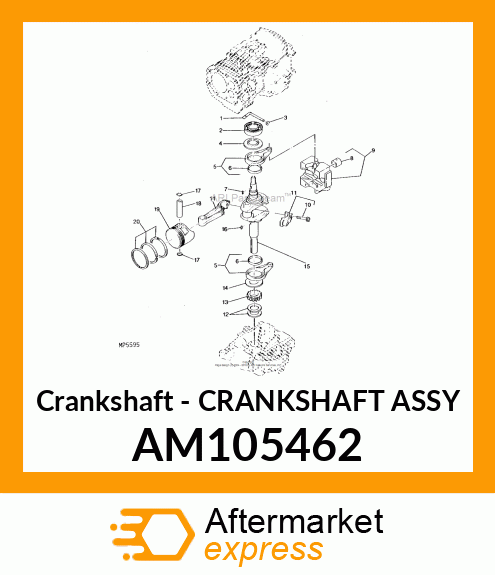 Crankshaft - CRANKSHAFT ASSY AM105462