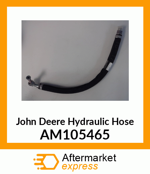 HOSE, HYDRAULIC AM105465