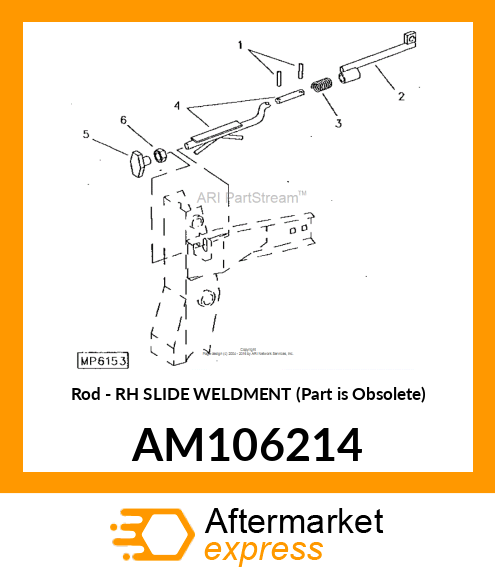 Rod - RH SLIDE WELDMENT (Part is Obsolete) AM106214