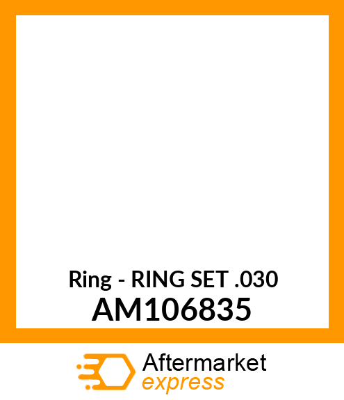 Ring - RING SET .030 AM106835