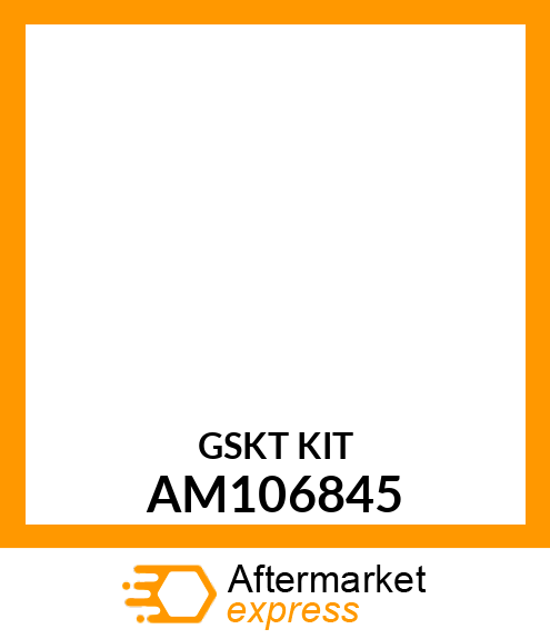 Gasket Kit - ENGINE GASKET KIT AM106845