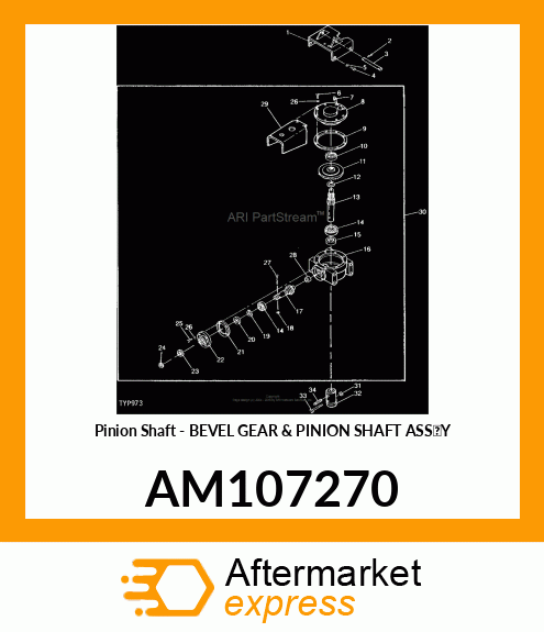 Pinion Shaft - BEVEL GEAR & PINION SHAFT ASS'Y AM107270