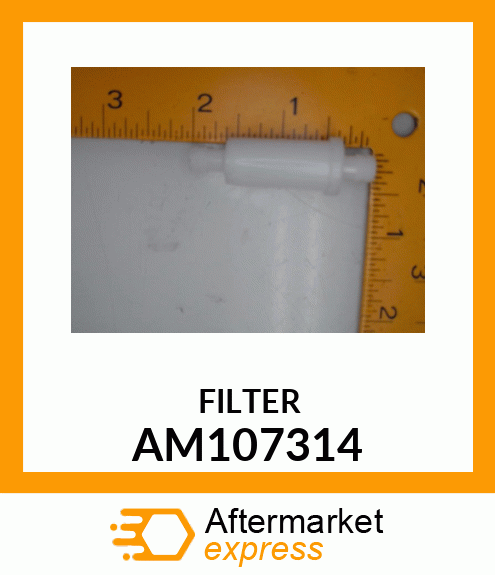 FUEL FILTER, FILTER, FUEL AM107314