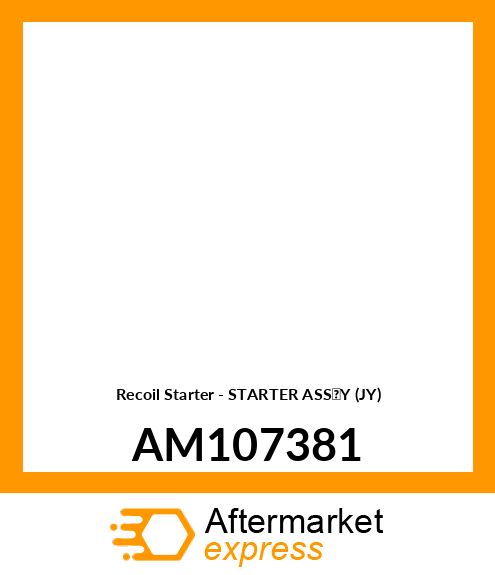 Recoil Starter - STARTER ASS'Y (JY) AM107381