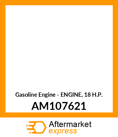 Gasoline Engine - ENGINE, 18 H.P. AM107621
