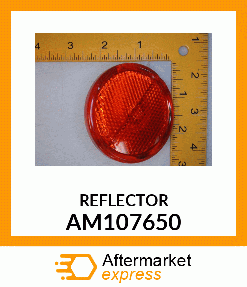 REFLECTOR, REFLECTOR AM107650