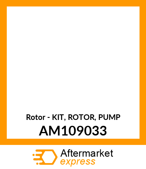 Rotor - KIT, ROTOR, PUMP AM109033