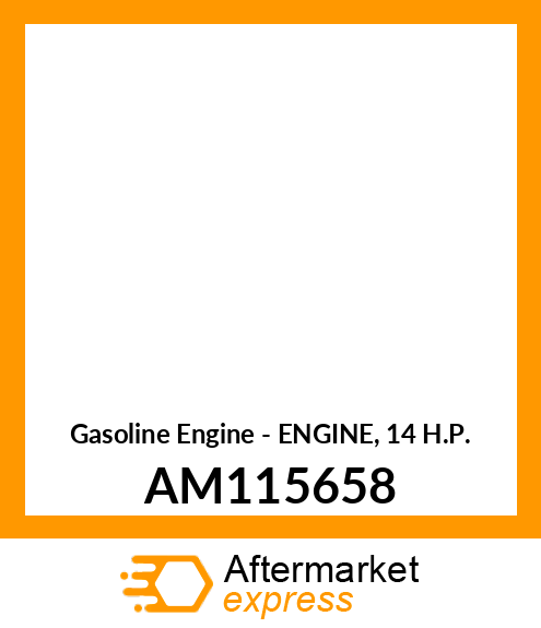 Gasoline Engine - ENGINE, 14 H.P. AM115658