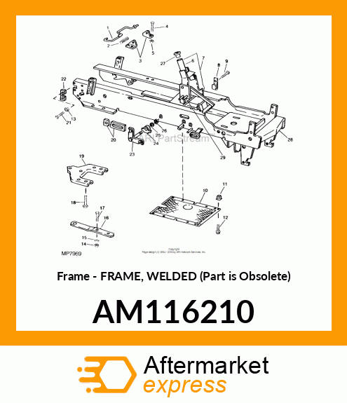 Frame - FRAME, WELDED (Part is Obsolete) AM116210