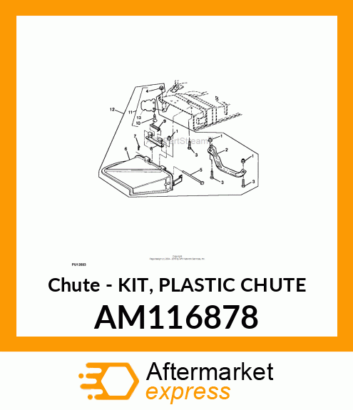 Chute - KIT, PLASTIC CHUTE AM116878