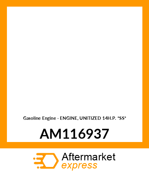 Gasoline Engine - ENGINE, UNITIZED 14H.P. *SS* AM116937