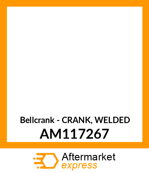 Bellcrank - CRANK, WELDED AM117267