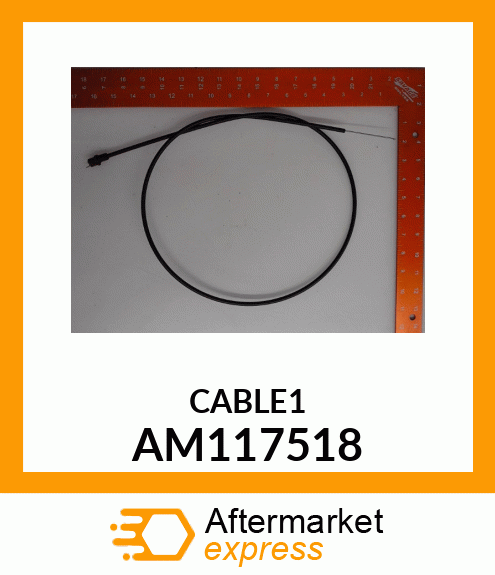CABLE, THROTTLE AM117518