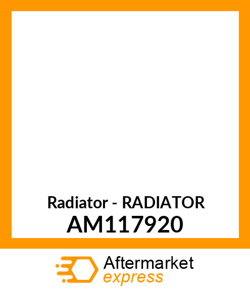 Radiator - RADIATOR AM117920