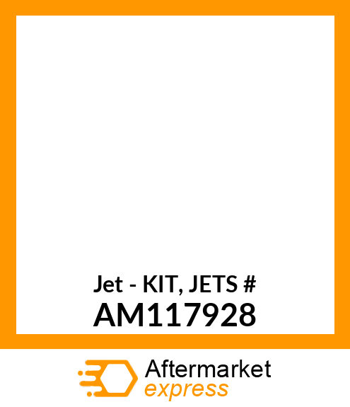 Jet - KIT, JETS # AM117928