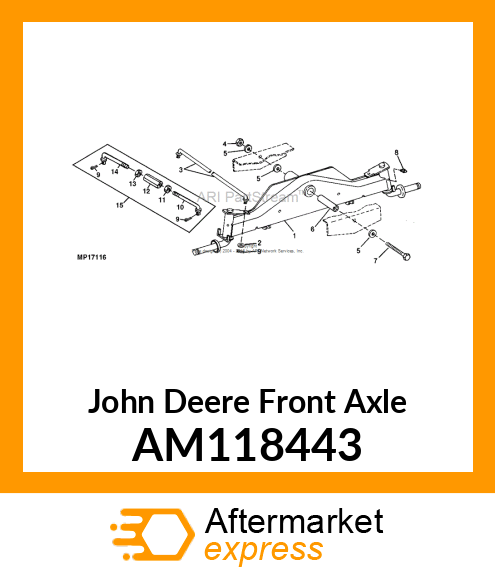 AXLE, WELDED FRONT ASSY AM118443