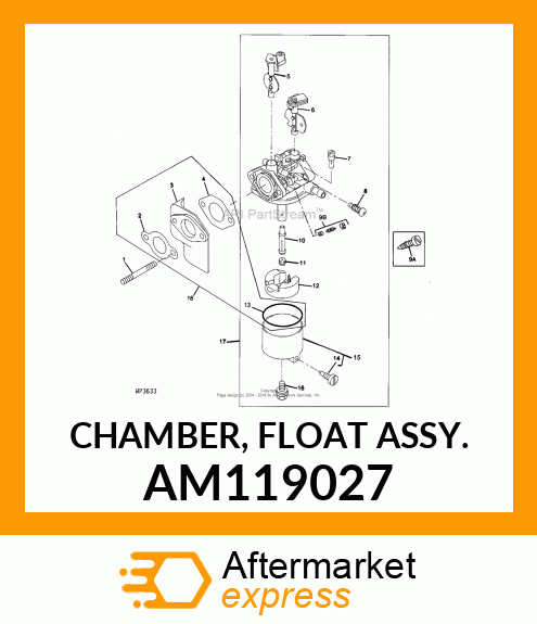 CHAMBER, FLOAT ASSY. AM119027