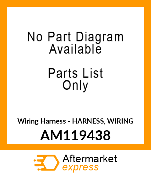 Wiring Harness AM119438