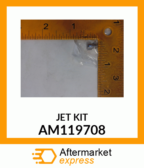 Jet Kit AM119708