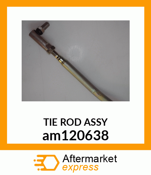 ROD ASSY, STEERING, RH ADJUSTABLE am120638