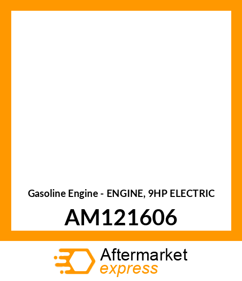 Gasoline Engine - ENGINE, 9HP ELECTRIC AM121606