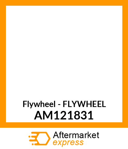 Flywheel - FLYWHEEL AM121831