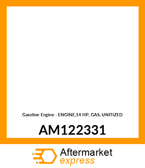 Gasoline Engine - ENGINE,14 HP, GAS, UNITIZED AM122331