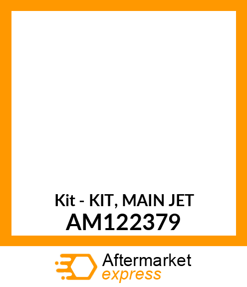 Kit - KIT, MAIN JET AM122379