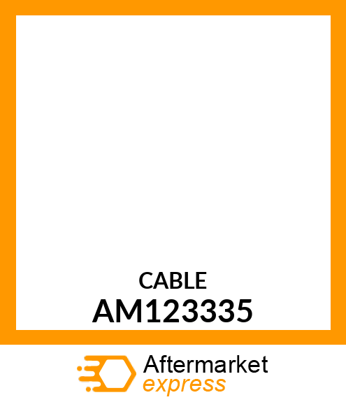 Cable - CABLE, CABLE, CLUTCH AM123335