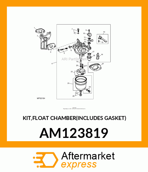 KIT,FLOAT CHAMBER(INCLUDES GASKET) AM123819