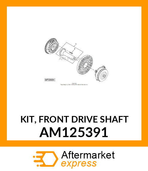 KIT, FRONT DRIVE SHAFT AM125391