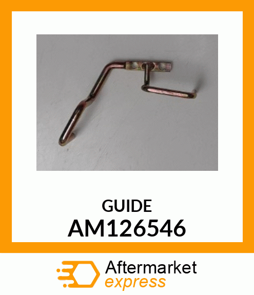 GUIDE, WELDED BELT AM126546