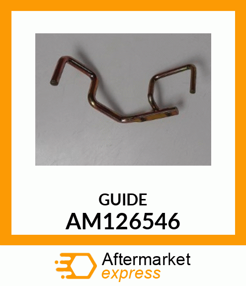 GUIDE, WELDED BELT AM126546