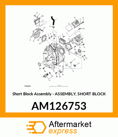 Short Block Assembly - ASSEMBLY, SHORT BLOCK AM126753